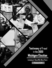 TESTIMONY OF FRAUD OF THE 2020 MICHIGAN ELECTION LISTENING TO THOSE WHO WERE THERE FLORENCE SMITH VOTE VOTE VOTE logo