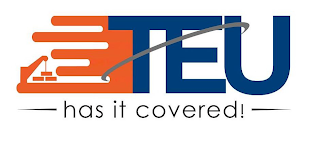 TEU HAS IT COVERED logo