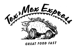 TEX MEX EXPRESS GREAT FOOD FAST logo