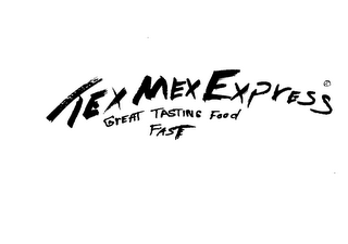 TEX MEX EXPRESS GREAT TASTING FOOD FAST logo