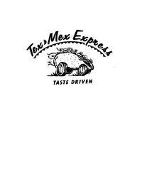 TEX-MEX EXPRESS TASTE DRIVEN logo