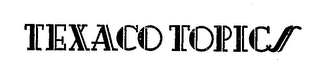 TEXACO TOPICS logo