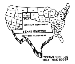 TEXANS DON'T LIE THEY THINK BIGGER TEXAS NORTH STAR NORTHERN HEMISPHERE TEXAS EQUATOR SOUTHERN HEMISPHERE logo