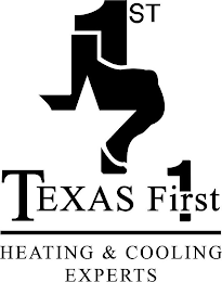 TEXAS 1ST FIRST 1 HEATING & COOLING EXPERTS logo