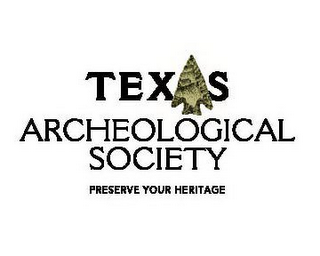 TEXAS ARCHEOLOGICAL SOCIETY PRESERVE YOUR HERITAGE logo