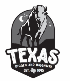 TEXAS BIGGER AND BRIGHTER! EST. 1845 logo