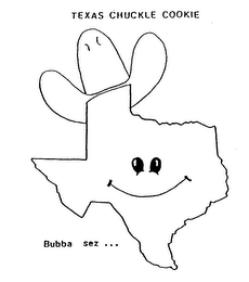 TEXAS CHUCKLE COOKIE BUBBA SEZ ... logo