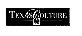 TEXAS COUTURE
