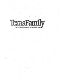 TEXAS FAMILY THE #1 FAMILY RESOURCE IN THE REPUBLIC OF TEXAS logo