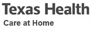 TEXAS HEALTH CARE AT HOME logo
