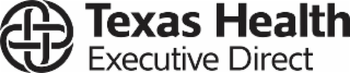 TEXAS HEALTH EXECUTIVE DIRECT logo