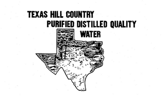 TEXAS HILL COUNTRY PURIFIED DISTILLED QUALITY WATER logo