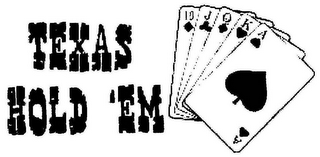 TEXAS HOLD 'EM