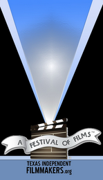 TEXAS INDEPENDENT FILMMAKERS.ORG, A FESTIVAL OF FILMS logo