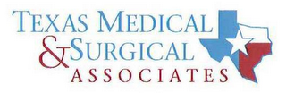 TEXAS MEDICAL & SURGICAL ASSOCIATES logo