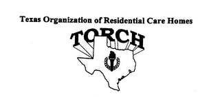 TEXAS ORGANIZATION OF RESIDENTIAL CARE HOMES TORCH logo