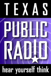 TEXAS PUBLIC RADIO HEAR YOURSELF THINK logo