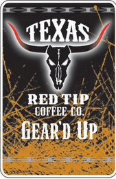 TEXAS RED TIP COFFEE CO. GEAR'D UP logo