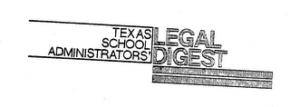 TEXAS SCHOOL ADMINISTRATORS' LEGAL DIGEST logo