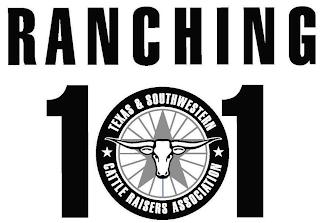 TEXAS & SOUTHWESTERN CATTLE RAISERS ASSOCIATION RANCHING 101 logo
