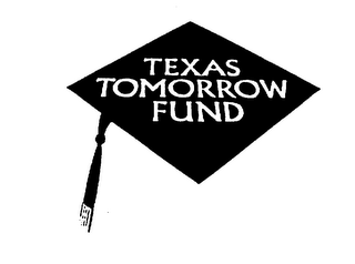 TEXAS TOMORROW FUND