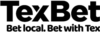 TEXBET BET LOCAL. BET WITH TEX logo
