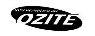 TEXTILE SPECIALISTS SINCE 1864 OZITE logo