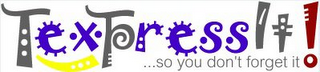 TEXTPRESSIT ...SO YOU DON'T FORGET IT! logo
