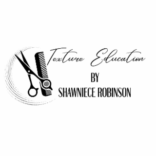 TEXTURE EDUCATION BY SHAWNIECE ROBINSON logo