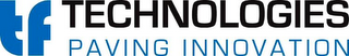 TF TECHNOLOGIES PAVING INNOVATION logo