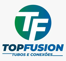 TF TOPFUSION TUBOS E CONEXÕES logo