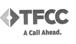 TFCC A CALL AHEAD. logo