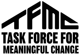 TFMC TASK FORCE FOR MEANINGFUL CHANGE logo