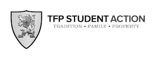TFP STUDENT ACTION TRADITION FAMILY PROPERTY logo