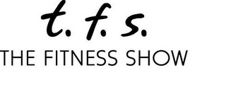 T.F.S. THE FITNESS SHOW logo