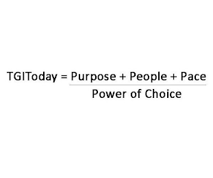 TGITODAY PURPOSE PEOPLE PACE POWER OF CHOICE logo