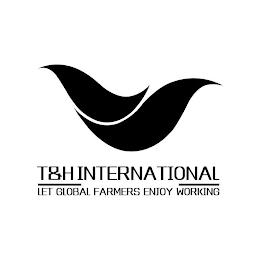 T&H INTERNATIONAL LET GLOBAL FARMERS ENJOY WORKING logo