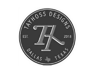 TH TAYHOSS DESIGNS EST. 2018 DALLAS TEXAS logo