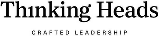 TH1NKING HEADS CRAFTED LEADERSHIP logo