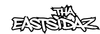 THA EASTSIDAZ