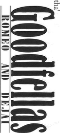 THA' GOODFELLAS ROMEO AND DEJAI logo