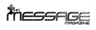 THA MESSAGE MAGAZINE logo