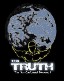 THA TRUTH THA NON CONFORMIST MOVEMENT logo