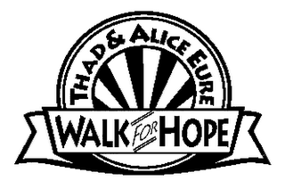 THAD & ALICE EURE WALK FOR HOPE logo