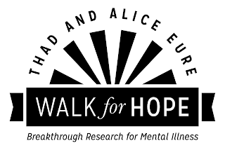 THAD AND ALICE EURE WALK FOR HOPE BREAKTHROUGH RESEARCH FOR MENTAL ILLNESS logo