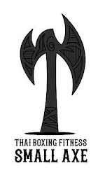 THAI BOXING FITNESS SMALL AXE logo