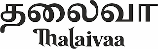 THALAIVAA logo