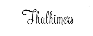 THALHIMERS