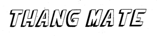 THANG MATE logo