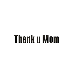 THANK U MOM logo